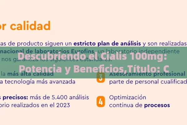 Descubriendo el Cialis 100mg: Potencia y Beneficios,Título: Cialis 100mg Guía - Priligy y su Efectividad