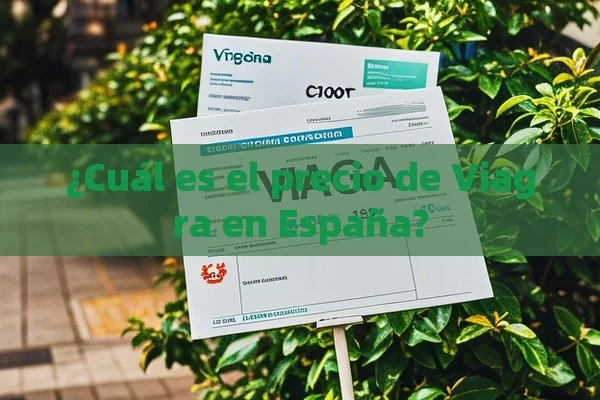 ¿Cuál es el precio de Viagra en España?