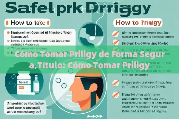 Cómo Tomar Priligy de Forma Segura,Título: Cómo Tomar Priligy - Priligy y su Efectividad