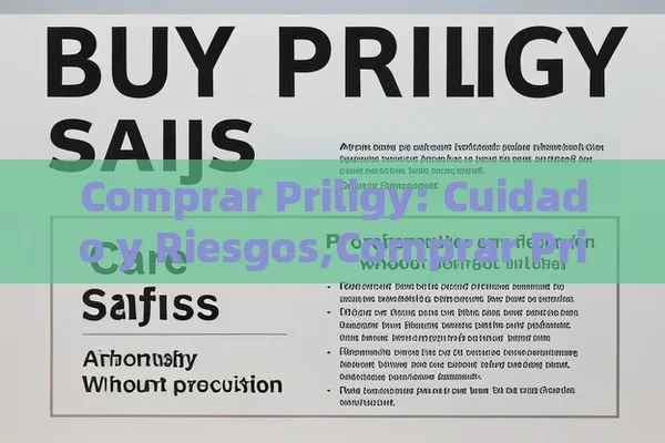 Comprar Priligy: Cuidado y Riesgos,Comprar Priligy sin receta médica