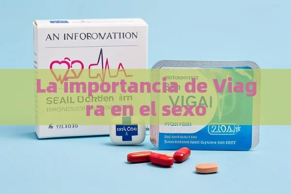 La importancia de Viagra en el sexo - Priligy y su Efectividad