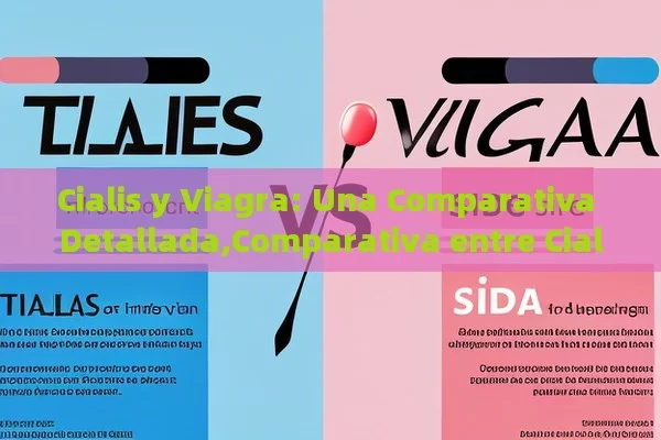 Cialis y Viagra: Una Comparativa Detallada,Comparativa entre Cialis y Viagra - Priligy y su Efectividad