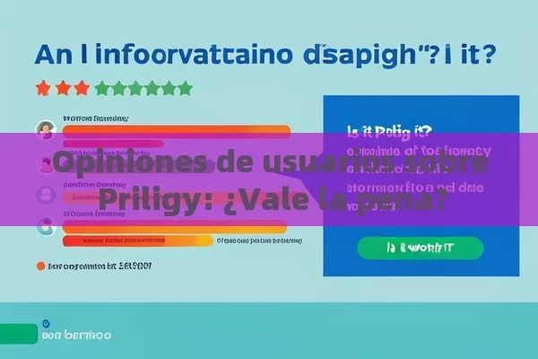 Opiniones de usuarios sobre Priligy: ¿Vale la pena? - Priligy y su Efectividad