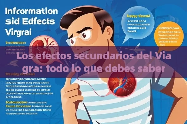 Los efectos secundarios del Viagra: todo lo que debes saber - Priligy y su Efectividad