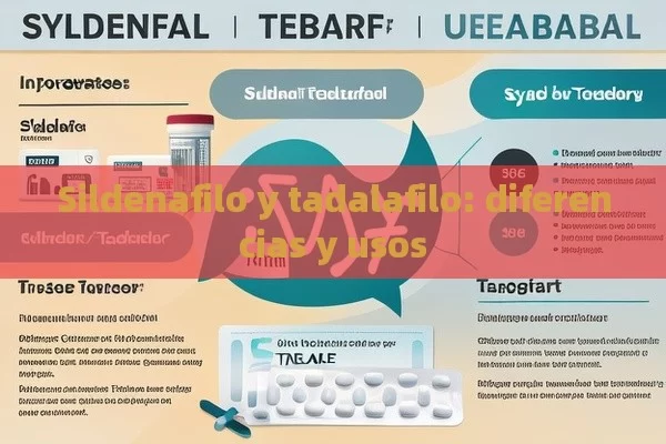 Sildenafilo y tadalafilo: diferencias y usos