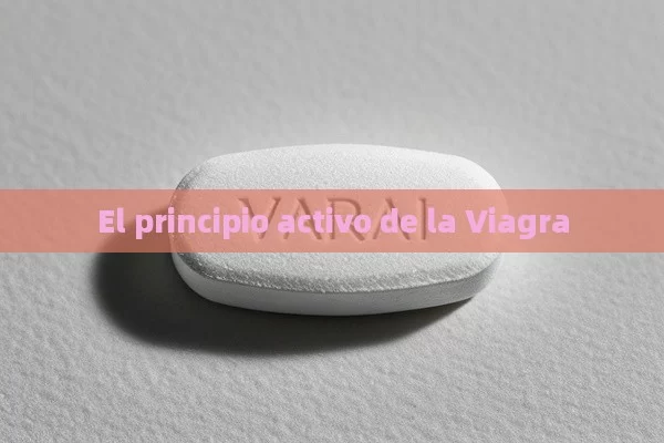 El principio activo de la Viagra