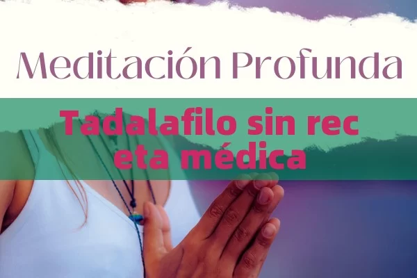 Tadalafilo sin receta médica