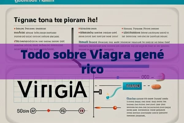 Todo sobre Viagra genérico