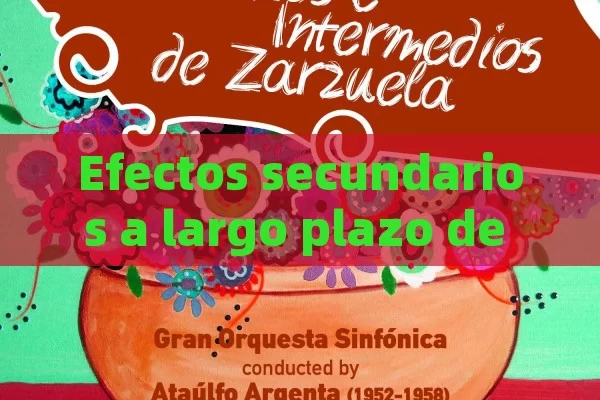 Efectos secundarios a largo plazo de Cialis