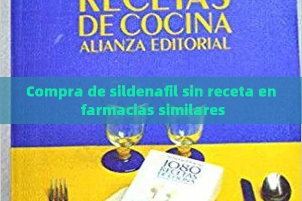 Compra de sildenafil sin receta en farmacias similares - Priligy y su Efectividad