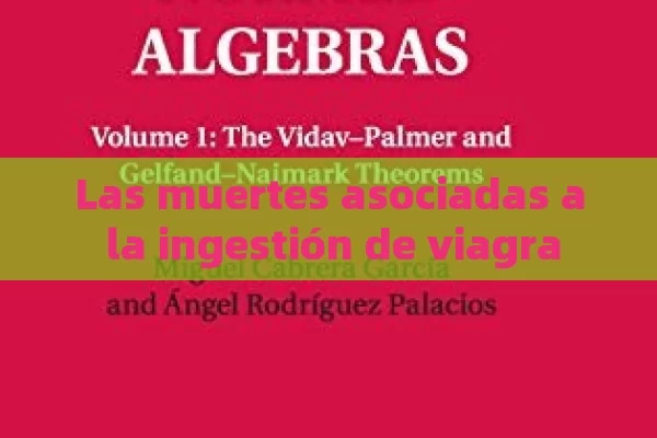 Las muertes asociadas a la ingestión de viagra