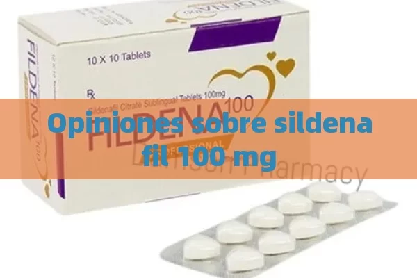 Opiniones sobre sildenafil 100 mg