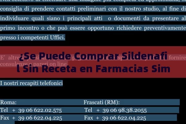 ¿Se Puede Comprar Sildenafil Sin Receta en Farmacias Similares? Todo lo que Debes Saber