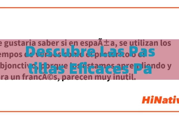 Descubre Las Pastillas Eficaces Para La Impotencia: Gu í a Completa y Actualizada - Priligy y su Efectividad