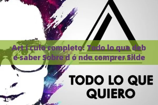 Art í culo completo: Todo lo que debe saber Sobre d ó nde comprer Sildenafil en Espa ñ a