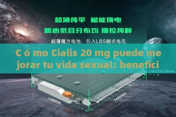 C ó mo Cialis 20 mg puede mejorar tu vida sexual: beneficios, usos y precauciones - Priligy y su Efectividad